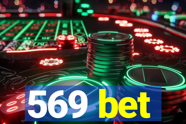 569 bet